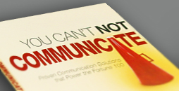You Can't Not Communicate