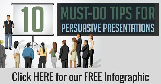 10 must do tips for persuasive presentations persuasive presentations