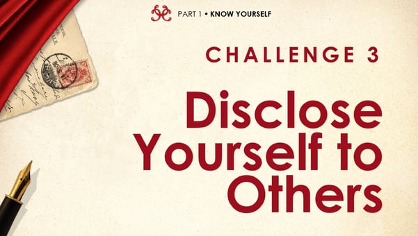 Courageous-Communicator-Quest-Disclose-Yourself-to-Others-Challenge-3.jpg