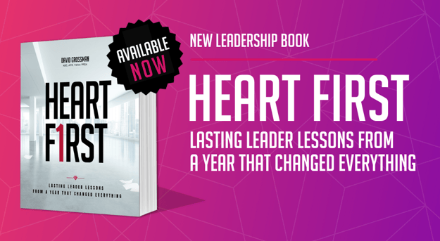 Heart-First-New-Leadership-Book-On-Sale-David-Grossman-The-Grossman-Group