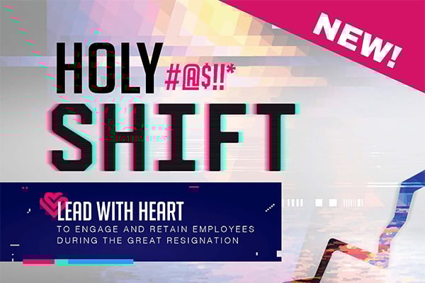 New-ebook-Holy-Shift-Engage-and-Retain-Employees-During-The-Great-Resignation-David-Grossman-The-Grossman-Group