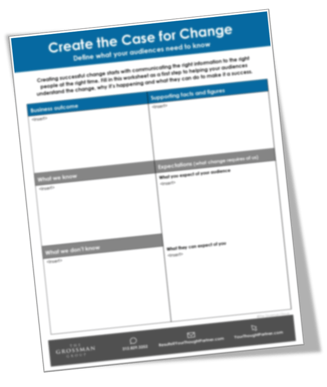 Create the Case for Change Worksheet Download The Grossman Group